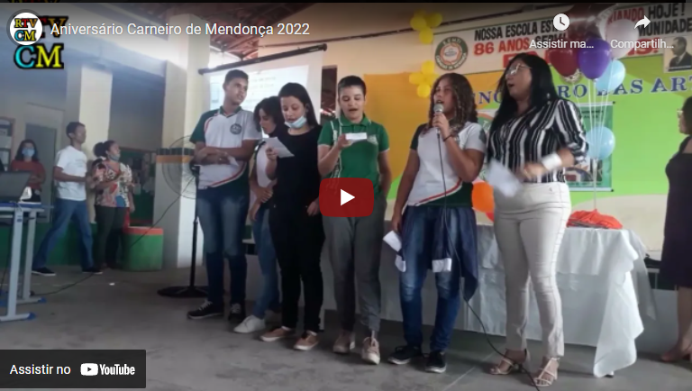 Aniversário da Escola Carneiro de Mendonça 2022